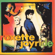 WARNER ROXETTE "Joyride" (30th Anniversary Edition) WARNER ROXETTE "Joyride" (30th Anniversary Edition)