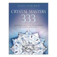 Book - Crystal Masters 333 (Blue Angel, Alana Fairchild, 384 pages, 18 x 23.5 cm)