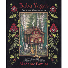 Baba Yaga's Book Of Witchcraft Knyga Baba Yaga's Book Of Witchcraft Knyga