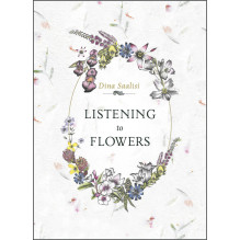 Listening to flowers Oracle kortos Schiffer Publishing Listening to flowers Oracle kortos Schiffer Publishing