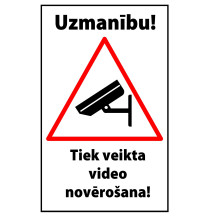 Lipdukas padengtas laminatu. Dėmesio! Vykdomas vaizdo stebėjimas!, 20x12 cm