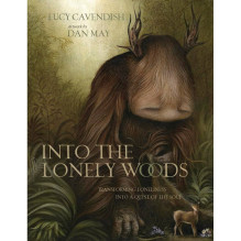 Into the Lonely Woods by...