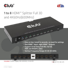 VIDEO SPLITTER HDMI 8PORT / 3D 4K 60HZ CSV-1383 CLUB3D